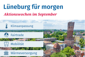 Aktionswochen „Lüneburg für morgen“: Gemeinsam für eine nachhaltige Zukunft